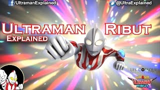 Ultraman Ribut EXPLAINED  Ultraman Explained  2017 [upl. by Landan]