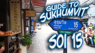 Sukhumvit Soi 15 guide  Streets of Bangkok [upl. by Palua]