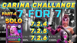 7 for 7  Carina Challenge  PART4  Act 724 725 726  Easy Completion  GWENMASTER SOLO [upl. by Litnahc]