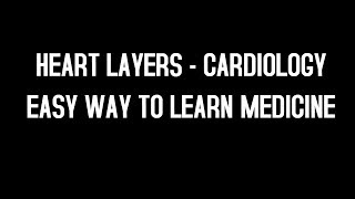 Heart Layers  EndocardiumMyocardiumEpicardium and Pericardium  Cardiology [upl. by Idalla]