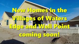 New Homes coming in Waters Edge and in Well point in The Villages Florida and More [upl. by Eugenia655]