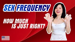 SEX FREQUENCY How much is just right  Phoenix TM [upl. by Limemann856]