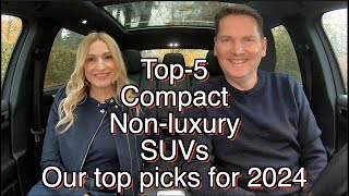 Our Top5 compact SUVs for 2024  Which would you choose and why [upl. by Eimirej]