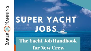 Yacht Stewardess and Deckhand Job Description [upl. by Eizle]