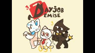 Dayjob Demise Official Soundtrack  Title [upl. by Pazit]