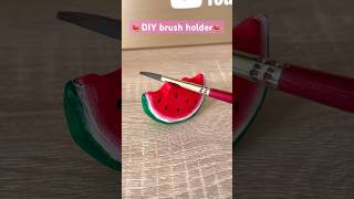 DIY brush holder🍉✨ [upl. by Justinian]