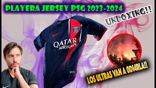 NO COMPRES ANTES DE VER ESTO  Unboxing 📦  JERSEY PSG JORDAN 2023  LOS ULTRAS VAN A LLORAR [upl. by Auohp]