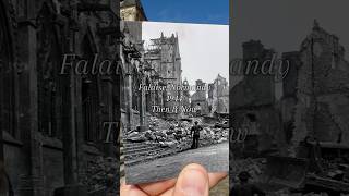 Falaise 1944 Then amp Now thenandnow history normandy [upl. by Akinaj363]