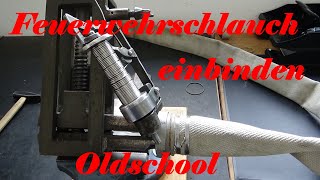 Feuerwehrschlauch einbinden Oldschool [upl. by Alguire]