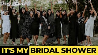 Its My Bridal Shower [upl. by Ijar]