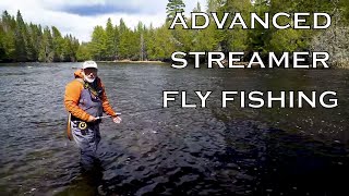 Advanced Streamer Fly Fishing [upl. by Aldridge]