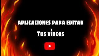 aplicaciones para editar vídeos [upl. by Ivets538]