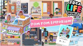 NEW LOCATION POM POM EMPORIUM OUT NOW IN TOCA LIFE WORLD😱🌍  TOCA BOCA UPDATE [upl. by Ibmat]