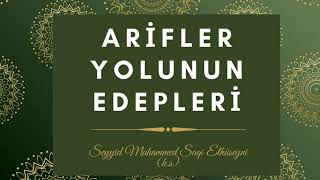 Arifler Yolunun Edepleri  Sesli Kitap [upl. by Chiaki]