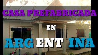 Viviendas PREFABRICADAS  en ARGENTINA 🏠🇦🇷 2017 ✅ [upl. by Warchaw]