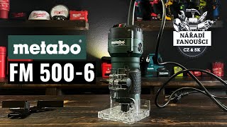 RECENZE METABO FM 5006  FRÉZKA NA SRÁŽENÍ HRAN [upl. by Cilla]