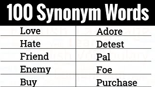 Learn 100 Common Synonym Words in English To Improve Your Vocabulary [upl. by Oyam]