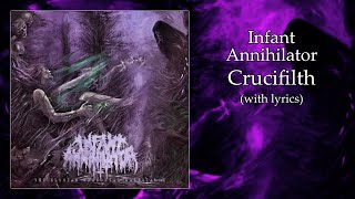 Infant Annihilator  Crucifilth with lyrics [upl. by Beckerman]