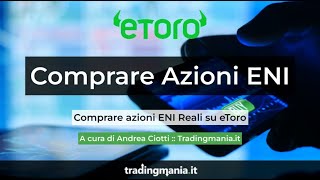 Comprare azioni REALI ENI su eToro [upl. by Halyhs]