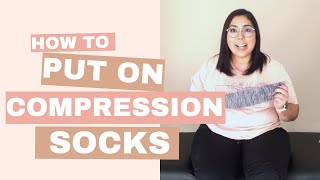 How to Put On Your Compression Socks [upl. by Heydon761]