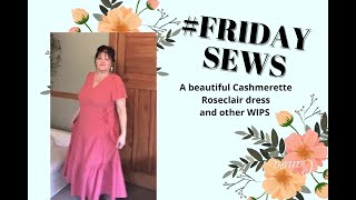 fridaysews cashmerette roseclair and upton dresses and some upcycling [upl. by Grados125]