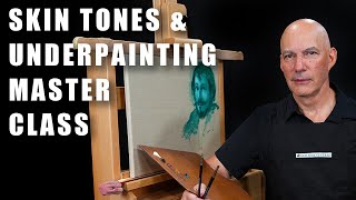 John Wellington Skin Tones and Underpainting Master Class [upl. by Riker]