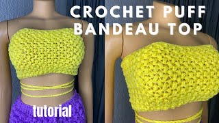 HOW TO CROCHET A TUBE TOPBANDEAU TOP beginners friendly puffstitchcrochetpattern crocheting [upl. by Toshiko]