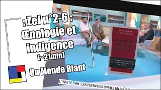 Zététique et journalisme  206  Œnologie et indigence [upl. by Eeramit]