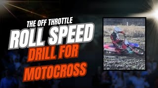 The off throttle roll speed drill for motocross cornering [upl. by Llewej]