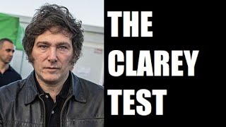 The Clarey Test on Javier Milei [upl. by Colson]