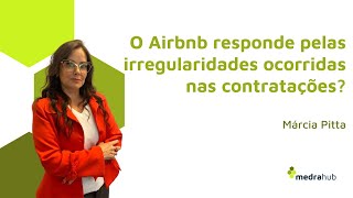 TJSP Airbnb responde pelo anúncio ilícito de um usuário  Dra Marcia Pitta [upl. by Ogeid]