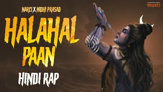 Halahal Paan  Narci  Nidhi Prasad  Samudra Manthan Story  Hindi Rap [upl. by Matias]