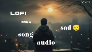 KAKA MERE WARGA  Lofi  Chill  new Punjabi song  2024 [upl. by Etiragram]