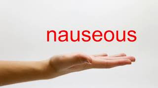 How to Pronounce nauseous  American English [upl. by Acirehs]