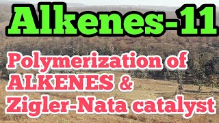 Polymerization of AlkenesAlkene11 [upl. by Eirbua]