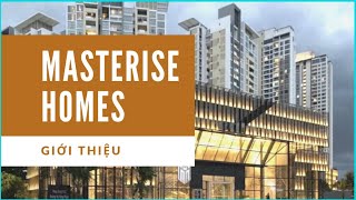 GIỚI THIỆU CHỦ ĐẦU TƯ MASTERISE HOMES  CaroLandvn [upl. by Kentiggerma]