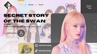 IZONE  SECRET STORY OF THE SWAN [upl. by Fowle]