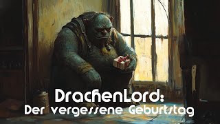 DrachenLord Der vergessene Geburtstag [upl. by Renferd]