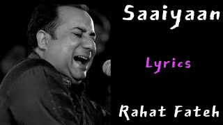 Saaiyaan  Song Lyrics  Rahat Fateh Ali Khan  SalimSulaiman  Heroine  Lyrical Trend [upl. by Trish]