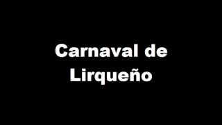 Carnaval de Lirqueño  Huancavelica [upl. by Dehlia]