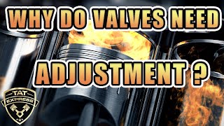 Why Do Valves Need Adjustment Why Do Valves Lose Adjustments Over Time What Causes Loose Valves [upl. by Sailesh]