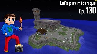 Lets Play Mécanique 20   Ep 130  Parcours du combattant [upl. by Tedric]