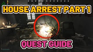 House Arrest Part 1 Quest Guide  Streets of Tarkov escapefromtarkov tarkov [upl. by Aliban28]