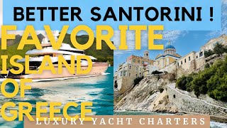 BETTER than Santorini LUXURY Yacht Charter Captains disclose their favorite ISLAND [upl. by Eynahpets]