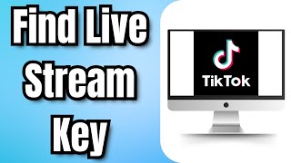 How to Find Your TikTok Live Stream Key 2024 [upl. by Bolitho]