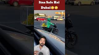 Itna safe hai dubai 😳😳 shorts dubai [upl. by Willy]