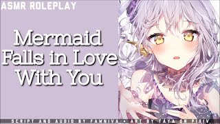 F4M Mermaid Falls In Love With You ASMR RP [upl. by Jahncke]