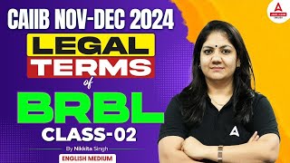 CAIIB NovDec 2024  BRBL Legal Terms  Class02  English  Nikkita Singh [upl. by Mears]