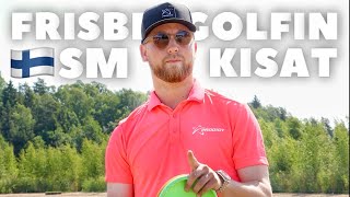 FRISBEEGOLF SM KISARATA 2024  Sibbe Disc Golf ft Nestori Tuhkanen amp Samppa [upl. by Aletsirc]