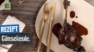 Gänsekeule Rezept  Unser liebstes Weihnachtsgeflügel mit Soße [upl. by Ardekal]